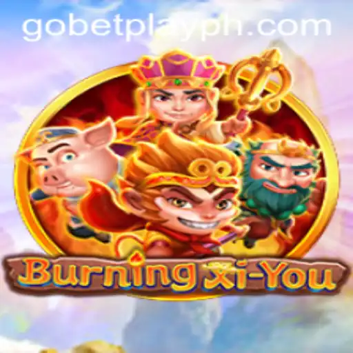 The Enchanting World of BurningXiYou: A Deep Dive Into Gobetplay's Immersive Experience